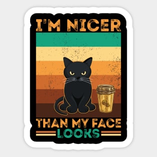 Introvert Coffee Cat I'm nicer than my face looks Sticker